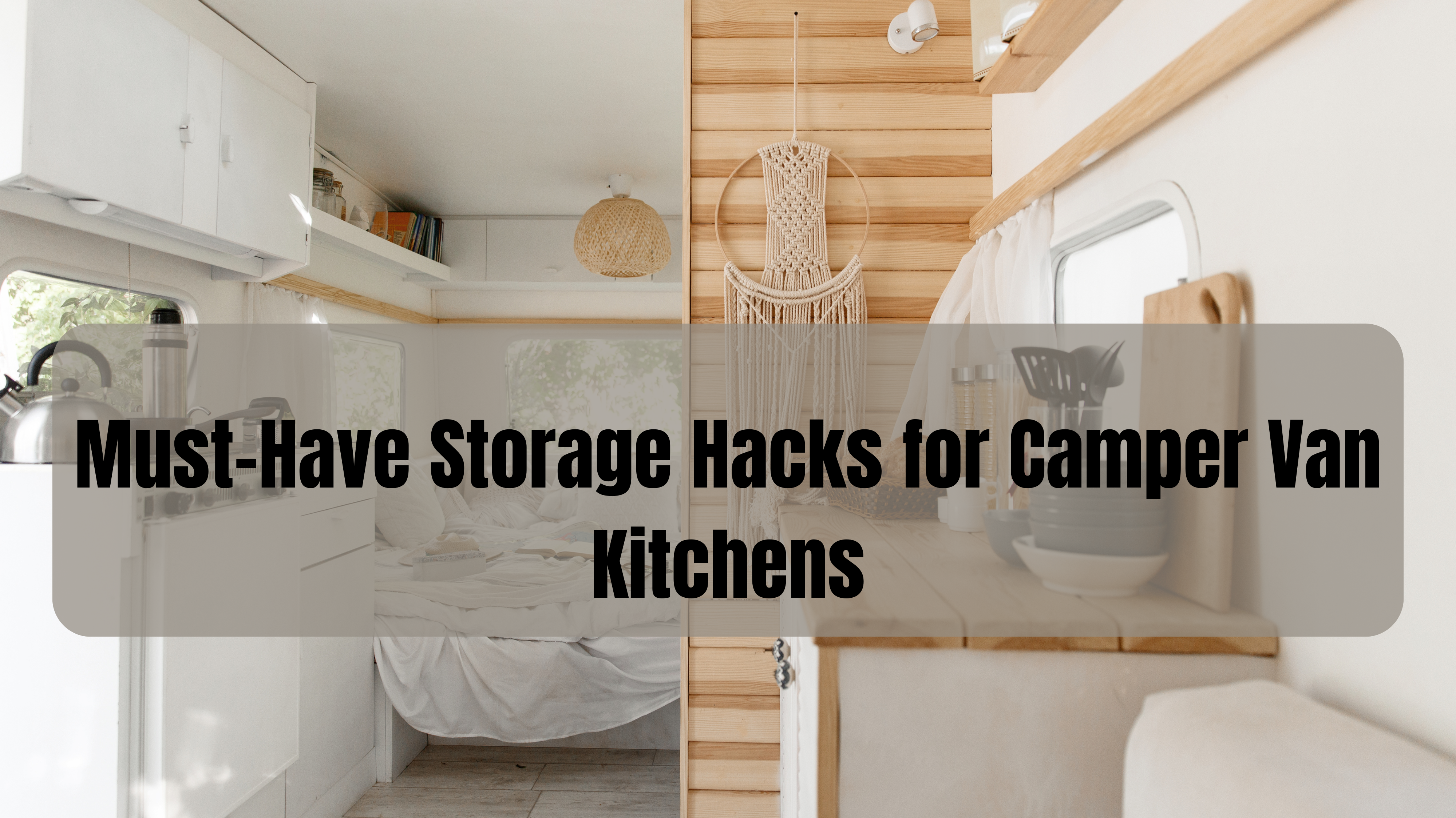 65 Must-Have Storage Hacks for Camper Van Kitchens